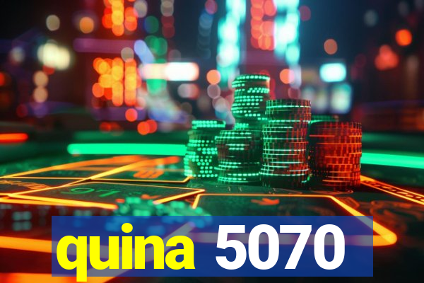 quina 5070